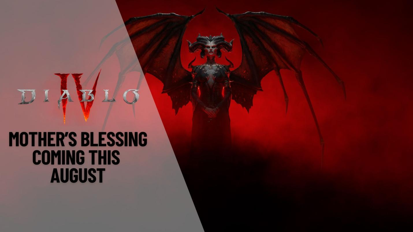 diablo 4 mother’s blessing